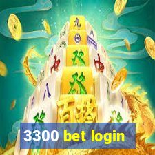 3300 bet login